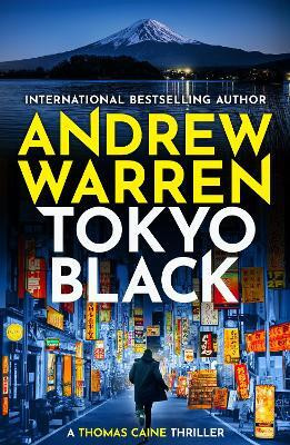 Tokyo Black(English, Paperback, Warren Andrew)
