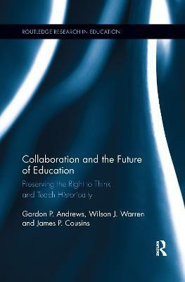Collaboration and the Future of Education(English, Paperback, Andrews Gordon)
