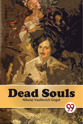 Dead Souls(English, Paperback, Vasilievich Gogol Nikolai)