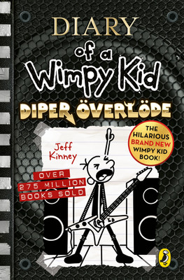 Diary of a Wimpy Kid: Diper Överlöde (Book 17)  - Wimpy kid diper overlode with 1 Disc(English, Hardcover, Kinney Jeff)