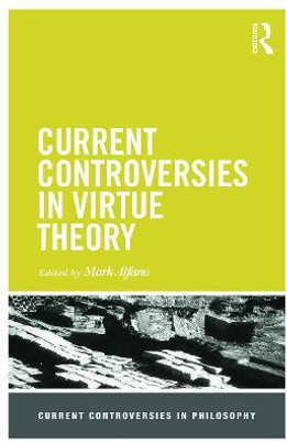 Current Controversies in Virtue Theory(English, Paperback, unknown)