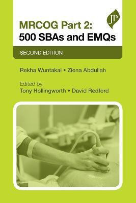 MRCOG Part 2: 500 SBAs and EMQs(English, Paperback, Wuntakal Rekha)