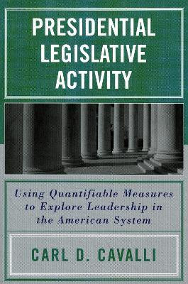 Presidential Legislative Activity(English, Paperback, Cavalli Carl D.)