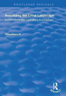 Rebuilding the Local Landscape(English, Paperback, Howorth Chris)