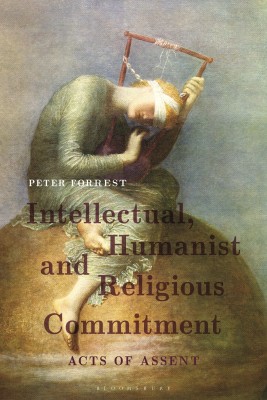 Intellectual, Humanist and Religious Commitment(English, Hardcover, Forrest Peter Professor)