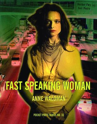 Fast Speaking Woman(English, Paperback, Waldman Anne)