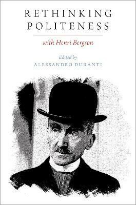 Rethinking Politeness with Henri Bergson(English, Paperback, unknown)