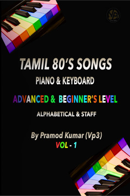 Tamil 80's Songs  - Piano & Keyboard Music Notes(Hardcover, Pramod Kumar M)