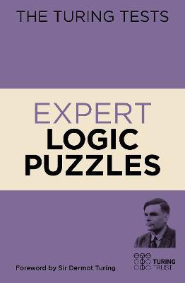 The Turing Tests Expert Logic Puzzles(English, Paperback, Saunders Eric)