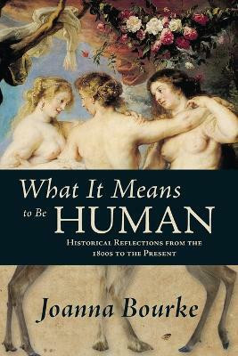 What It Means to be Human(English, Paperback, Bourke Joanna)