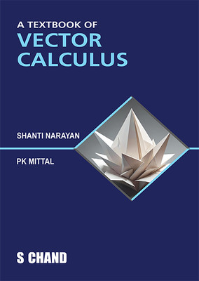 Textbook of Vector Calculus(English, Hardcover, Narayan Shanti)