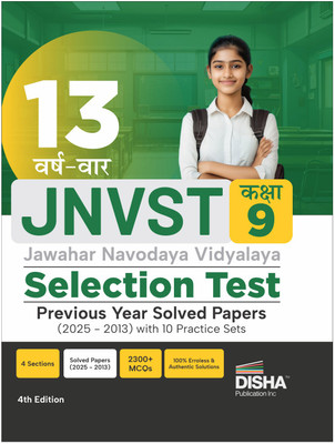 Disha 13 Varsh-vaar JNVST Kaksha 9 Previous Year Solved Papers (2025 - 2013) with 10 Practice Sets 4th Hindi Edition| Jawahar Navodaya Vidyalaya Selection Test | Class IX PYQs & Model Tests(Paperback, Disha Experts)