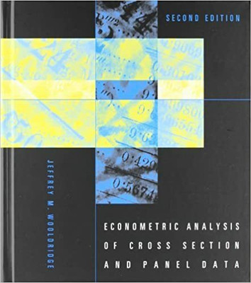 Econometric Analysis Of Cross Section And Panel Data, 2nd Ed(Hardcover, Jeffrey M Wooldridge)