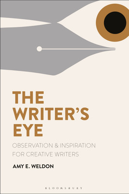 The Writer's Eye(English, Paperback, Weldon Amy E.)