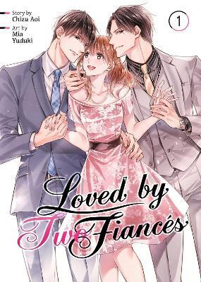 Loved by Two Fiances Vol. 1(English, Paperback, Aoi Chizu)