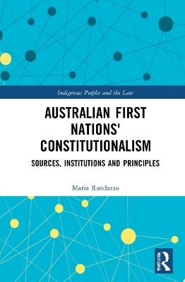 Constitutionalism of Australian First Nations(English, Paperback, Randazzo Maria Salvatrice)