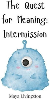 The Quest for Meaning(English, Hardcover, Livingston Maya)