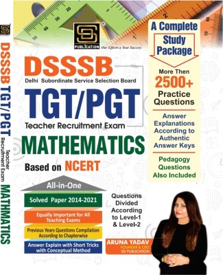 DSSSB TGT/PGT MATHEMATICS A COMPLETE STUDY PACKAGE ENGLISH MEDIUM
2500+ QUESTIONS PRACTICE PAPER(Paperback, ARUNA YADAV)
