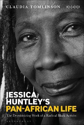 Jessica Huntley's Pan-African Life(English, Paperback, Tomlinson Claudia)