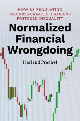 Normalized Financial Wrongdoing(English, Hardcover, Prechel Harland)