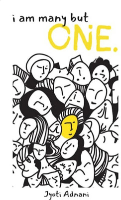 I am many but ONE(Paperback, Jyoti Adnani)