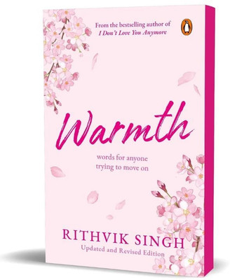 Warmth  - Warmth: A Journey Through Love, Loss & Healing (English, Paperback, Rithvik Singh)(Paperback, Rithvik Singh)