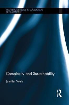 Complexity and Sustainability(English, Paperback, Wells Jennifer)