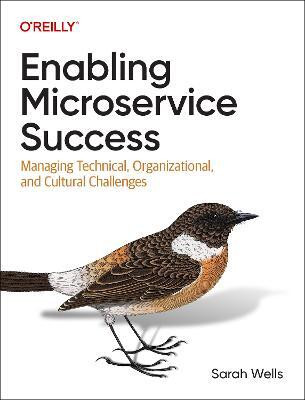 Enabling Microservice Success(English, Paperback, Wells Sarah)