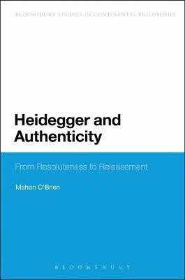 Heidegger and Authenticity(English, Electronic book text, O'Brien Mahon Dr)