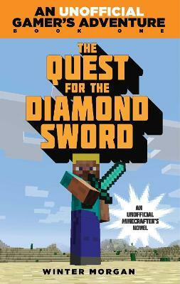 The Quest for the Diamond Sword(English, Electronic book text, Morgan Winter)