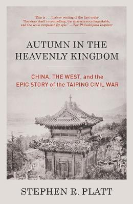 Autumn in the Heavenly Kingdom(English, Paperback, Platt Stephen R.)
