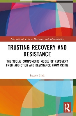 Trusting Recovery and Desistance(English, Paperback, Hall Lauren)