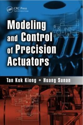 Modeling and Control of Precision Actuators(English, Electronic book text, Tan Kok Kiong Huang)