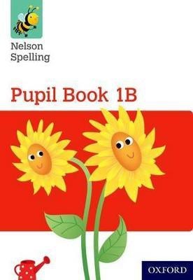 Nelson Spelling Pupil Book 1B Year 1/P2 (Red Level)(English, Paperback, Jackman John)