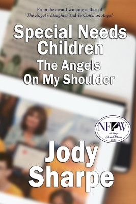 Special Needs Children - the Angels on My Shoulder(English, Paperback, Sharpe Jody)