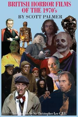 British Horror Films of the 1970s(English, Hardcover, Palmer Scott V)