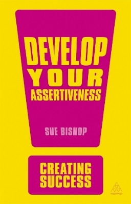Develop Your Assertiveness(English, Paperback, Bishop Sue)