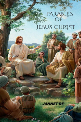 Parables of Jesus Christ(English, Paperback, Rf Jannet)