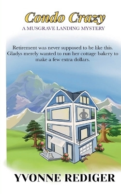 Condo Crazy(English, Paperback, Rediger Yvonne)