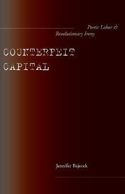 Counterfeit Capital(English, Hardcover, Bajorek Jennifer)