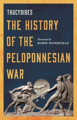 The History of the Peloponnesian War(English, Hardcover, Thucydides)