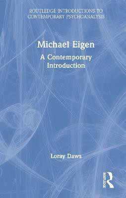 Michael Eigen(English, Hardcover, Daws Loray)