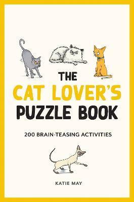 The Cat Lover's Puzzle Book(English, Hardcover, May Kate)
