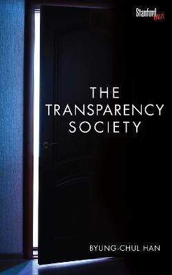 The Transparency Society(English, Paperback, Han Byung-Chul)