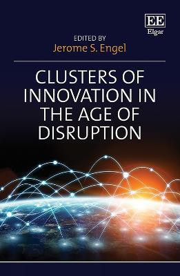 Clusters of Innovation in the Age of Disruption(English, Hardcover, unknown)