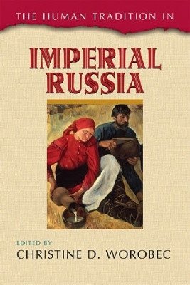 The Human Tradition in Imperial Russia(English, Hardcover, unknown)