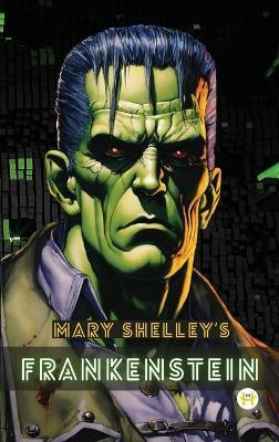 Frankenstein (Deluxe Hardbound Edition)(English, Hardcover, Shelley Mary Wollstonecraft)