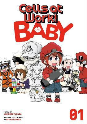 Cells at Work! Baby 1(English, Paperback, Fukuda Yasuhiro)