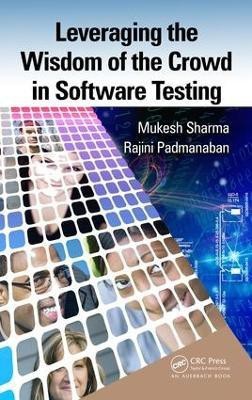 Leveraging the Wisdom of the Crowd in Software Testing(English, Electronic book text, Sharma Mukesh)