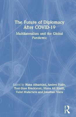 The Future of Diplomacy After COVID-19(English, Hardcover, unknown)